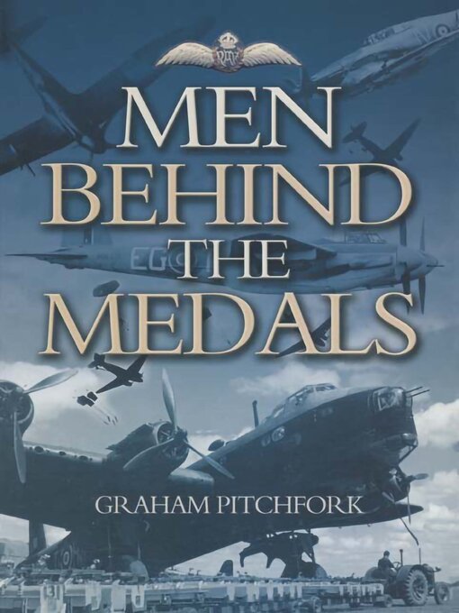 Title details for Men Behind the Medals by Graham Pitchfork - Available